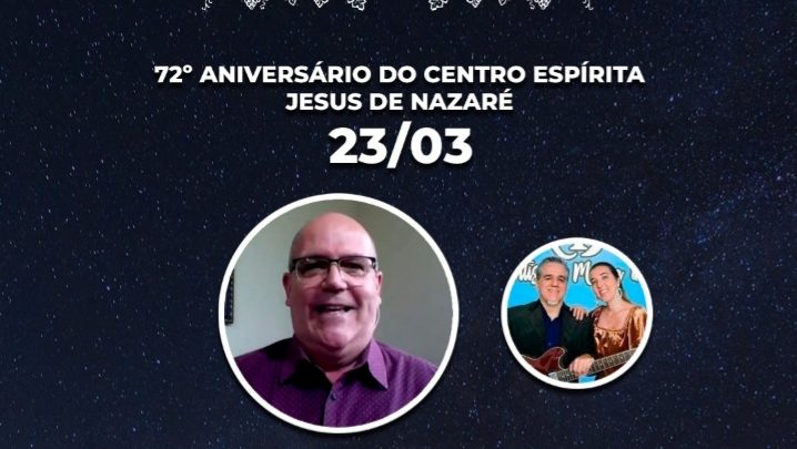 Aniversário do Centro Espírita “Jesus de Nazaré”