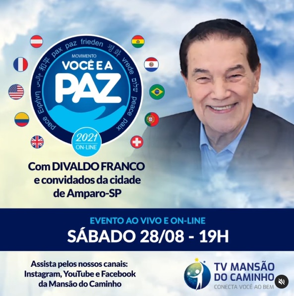 MOVIMENTO VOCÊ E A PAZ 2021 | Divaldo Pereira Franco